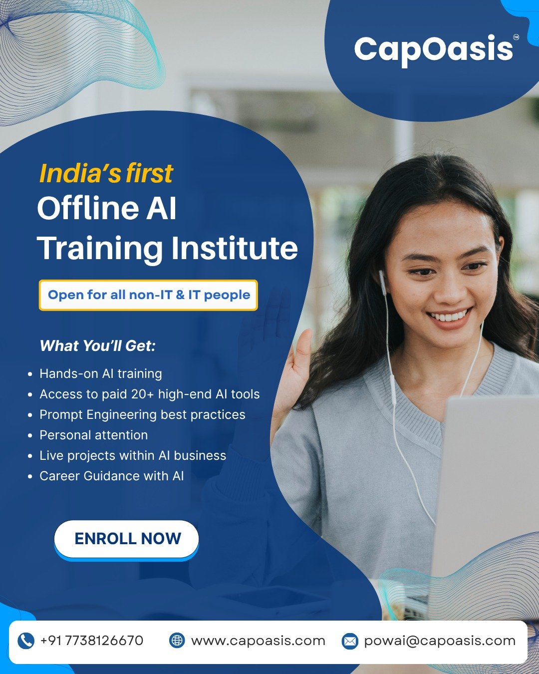 Begin your AI journey at CapOasis – India’s 1st Offline AI Institute! 🚀 Get hands-on training,