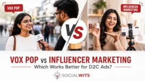 Vox pop vs influencer